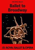 ROH 2025: BALLET TO BROADWAY - WHEELDON WORKS