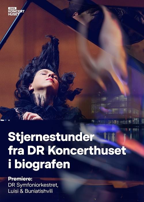 DR Symfoniorkestret, Luisi & Buniatishvili